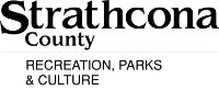 Strathcona County - Department of Recreation, Parks and Culture Strathcona County - Department of Recreation, Parks and Culture